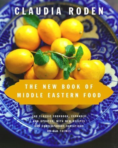 The New Book of Middle Eastern Food - Books - Kalamala - Random House Trade